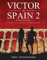 bokomslag VIctor's Adventures in Spain 2: The Adventure Continues