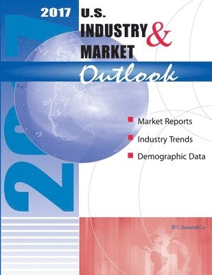 bokomslag 2017 U.S. Industry & Market Outlook