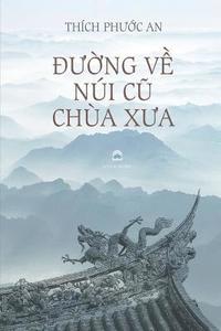 bokomslag Duong Ve Nui Cu Chua Xua: Tieu Luan Van Hoc Phat Giao