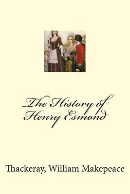 bokomslag The History of Henry Esmond