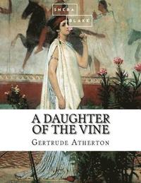 bokomslag A Daughter of the Vine