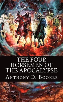 bokomslag The Four Horsemen of the Apocalypse