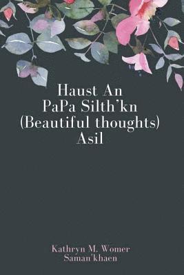 bokomslag Haust an Papa Silth'kn Asil: (beautiful Thoughts)