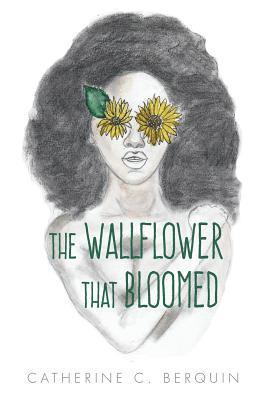 The Wallflower That Bloomed 1