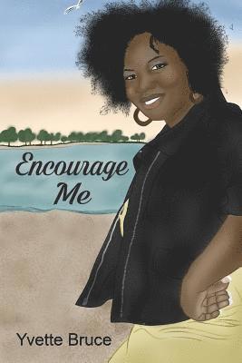 Encourage Me 1