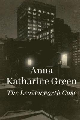 The Leavenworth Case