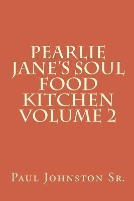 bokomslag Pearlie Jane's Soul Food Kitchen Volume 2