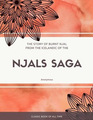 bokomslag The Story of Burnt Njal From the Icelandic of the Njals Saga