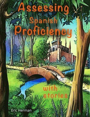 bokomslag Assessing Spanish Proficiency with Stories