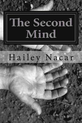 The Second Mind: A Collection of Poems and Short Stories 1