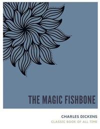 bokomslag The Magic Fishbone
