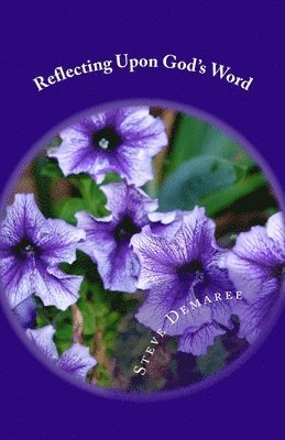 Reflecting Upon God's Word