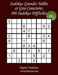 bokomslag Sudokus Grandes Tailles et Gros Caractères - Niveau Difficile - N°1: 100 Sudokus Difficiles - Grands Caractères: 36 points