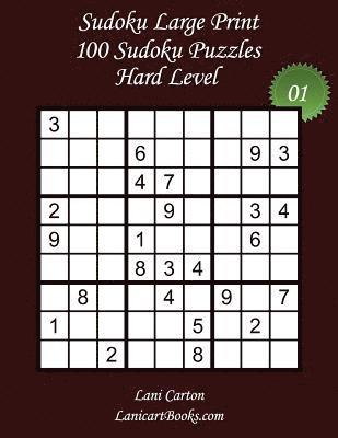 Sudoku Large Print - Hard Level - N°1: 100 Hard Sudoku Puzzles - Puzzle Big Size (8.3'x8.3') and Large Print (36 points) 1