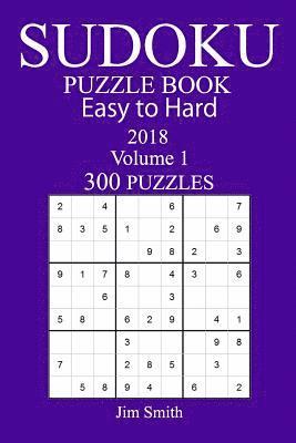 bokomslag 300 Easy to Hard Sudoku Puzzle Book - 2018