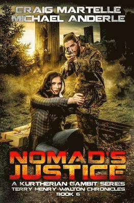 bokomslag Nomad's Justice: A Kurtherian Gambit Series