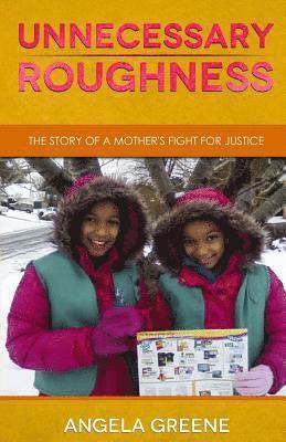 bokomslag Unnecessary Roughness: The Story of a Mother's Fight for Justice