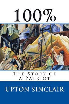 bokomslag 100%: The Story of a Patriot
