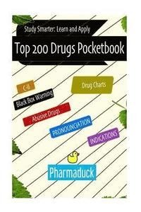 bokomslag Pharmaduck: Top 200 Drugs Pocketbook: Study Smarter Learn and Apply