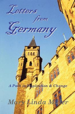 bokomslag Letters from Germany: A Path to Inspiration & Change