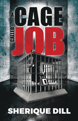 A cage called Job 1