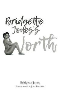 bokomslag Bridgette Jones's Worth