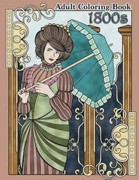 bokomslag 1800s Adult Coloring Book