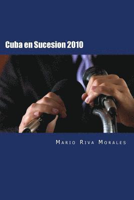 bokomslag Cuba en Sucesion 2010: Criterios y Opiniones