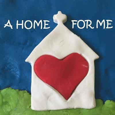 A Home For Me 1