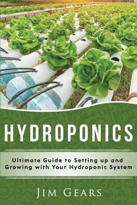 bokomslag Hydroponics: A Simple Guide to Building Your Own Hydroponics Growing System, Organic Vegetables, Homegrow, Gardening at home, Horti