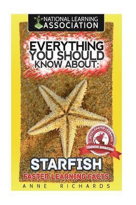 Anne Richards - Everything You Should Know About: Starfish, Häftad