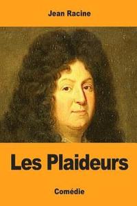 bokomslag Les Plaideurs