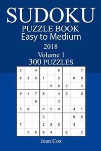 bokomslag Easy to Medium 300 Sudoku Puzzle Book - 2018