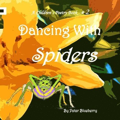 Peter Blueberry, Peter blueberry - Dancing with Spiders, Häftad