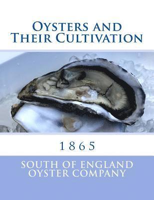 bokomslag Oysters and Their Cultivation