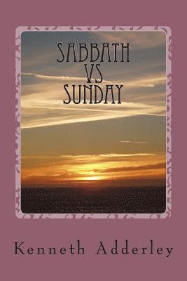 Sabbath vs. Sunday 1