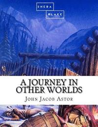 bokomslag A Journey in Other Worlds