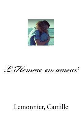 L'Homme en amour 1