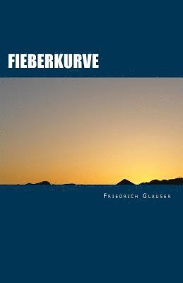 Fieberkurve: Russian Translation by Lioudmila Sharova 1