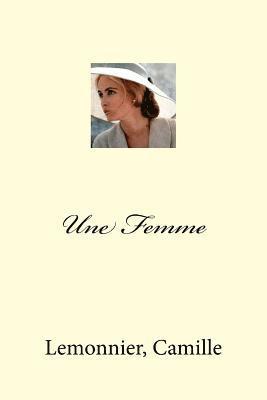 Lemonnier Camille, Mybook - Une Femme, Häftad