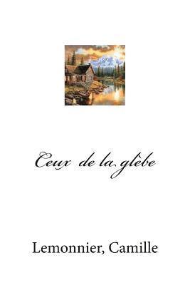 bokomslag Ceux de la glèbe