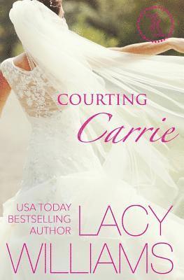 Courting Carrie: a Cowboy Fairytales spin-off 1