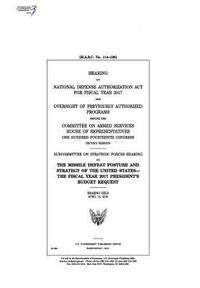 bokomslag Hearing on National Defense Authorization Act for Fiscal Year 2017 and oversight of previously authorized programs before the Committee on Armed Servi