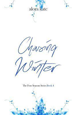 Chasing Winter 1
