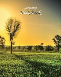 bokomslag Songwriter Hook Book: Green Field Sunset Cover