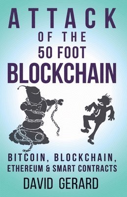 Attack of the 50 Foot Blockchain 1