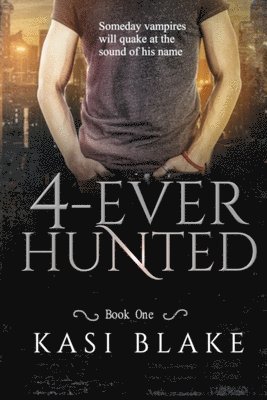 4-ever Hunted 1