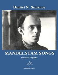 bokomslag Mandelstam Songs: for voice and piano