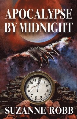 Apocalypse by Midnight 1