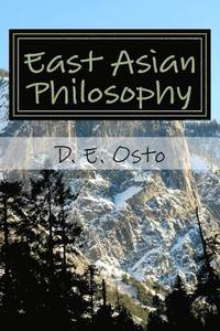 bokomslag East Asian Philosophy